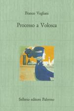 Processo a Volosca