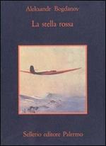 La stella rossa. Romanzo-utopia