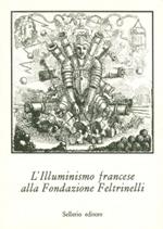 L' illuminismo francese alla Fondazione Feltrinelli (1700-1788)