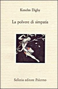 La polvere di simpatia - Kenelm Digby - copertina