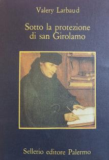 Sotto la protezione di san Girolamo - Valéry Larbaud - copertina