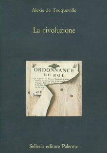 La rivoluzione - Alexis de Tocqueville - copertina