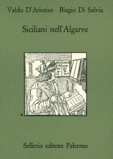 Siciliani nell'Algarve - Valdo D'Arienzo,Biagio Di Salvia - copertina