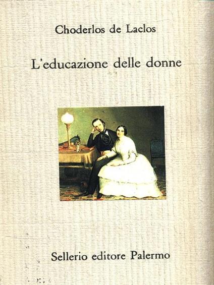 L'educazione delle donne - Pierre Choderlos de Laclos - copertina