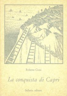 La conquista di Capri - Roberto Ciuni - 2
