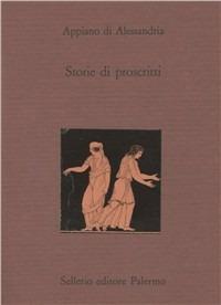 Storie di proscritti. Testo greco a fronte - Appiano - copertina
