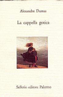 La cappella gotica - Alexandre Dumas - copertina
