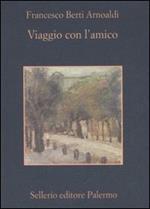 Viaggio con l'amico-Nove cantatine partigiane