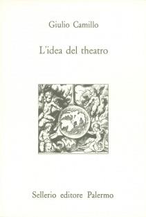 L' idea del theatro - Giulio Camillo Delminio - copertina
