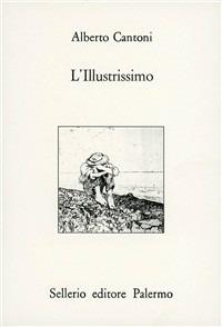 L' illustrissimo - Alberto Cantoni - copertina
