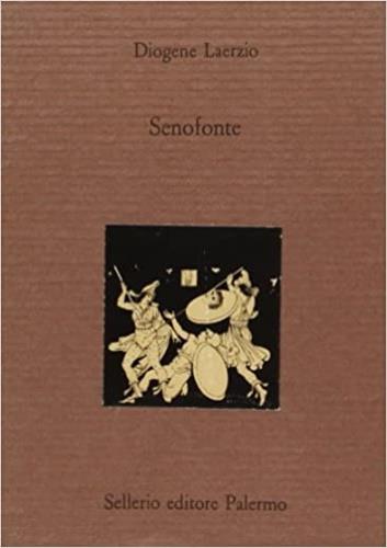 Senofonte. Testo greco a fronte - Diogene Laerzio - copertina