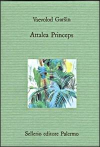 Attalea princeps - Vsevolod Garsin - copertina