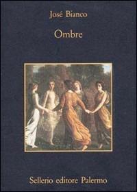Ombre - José Bianco - copertina