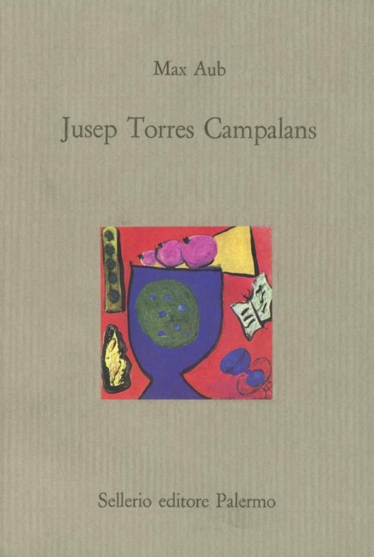 Jusep Torres Campalans - Max Aub - copertina