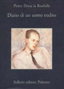 Diario di un uomo tradito - Pierre Drieu La Rochelle - copertina