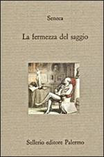 La fermezza del saggio