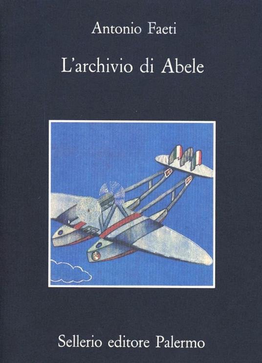 L' archivio di Abele - Antonio Faeti - copertina