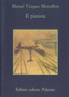 Il pianista - Manuel Vázquez Montalbán - copertina