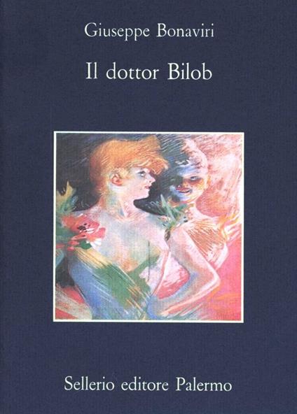 Il dottor Bilob - Giuseppe Bonaviri - copertina