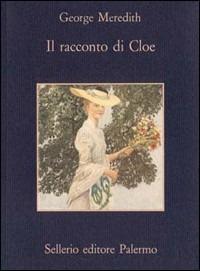 Il racconto di Cloe - George Meredith - copertina