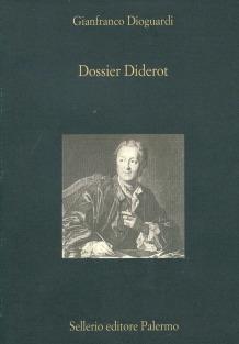 Dossier Diderot - Gianfranco Dioguardi - copertina