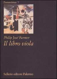 Il libro viola - Philip Josè Farmer - copertina