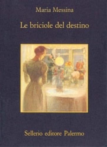 Le briciole del destino - Maria Messina - copertina