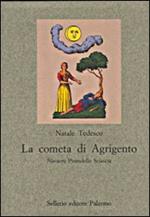 La cometa di Agrigento. Navarro, Pirandello, Sciascia