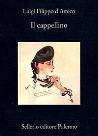 Il cappellino - Luigi D'Amico - copertina