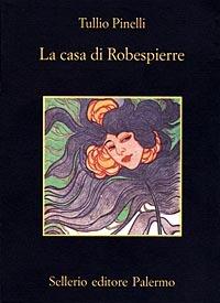 La casa di Robespierre - Tullio Pinelli - copertina