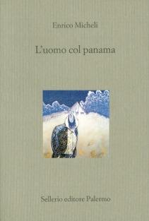 L' uomo col panama - Enrico Micheli - copertina