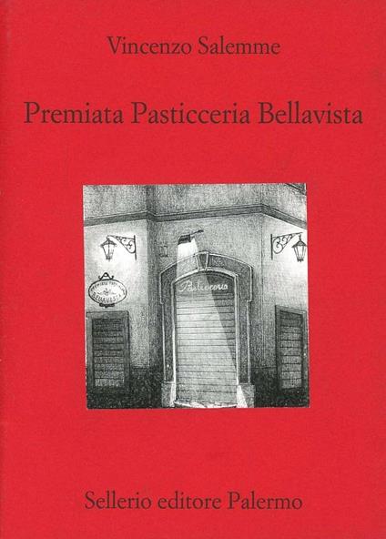 Premiata pasticceria Bellavista - Vincenzo Salemme - copertina