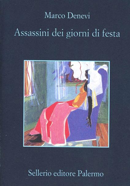 Assassini dei giorni di festa - Marco Denevi - copertina