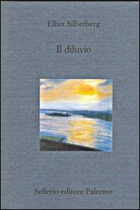 Il diluvio - Elliot Silberberg - copertina
