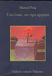 Una frase, un rigo appena - Manuel Puig - copertina