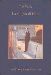 La valigia di fibra - Turi Vasile - copertina