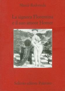 La signora Florentina e il suo amore Homer - Mercè Rodoreda - copertina