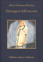 Messaggeri dell'oscurità