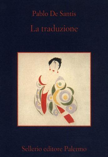 La traduzione - Pablo De Santis - 2