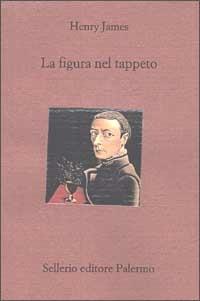 La figura nel tappeto - Henry James - copertina