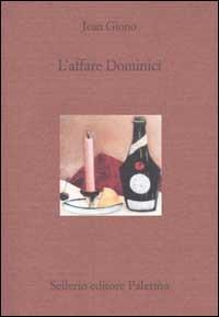 L' affare Dominici - Jean Giono - 4