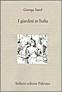 I giardini in Italia - George Sand - copertina
