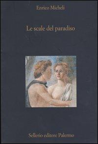 Le scale del paradiso - Enrico Micheli - copertina