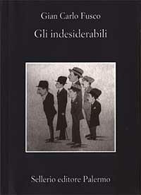 Gli indesiderabili - Gian Carlo Fusco - copertina