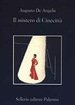 Il mistero di Cinecittà