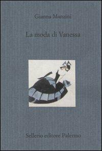 La moda di Vanessa - Gianna Manzini - copertina