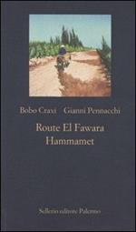 Route El Fawara. Hammamet