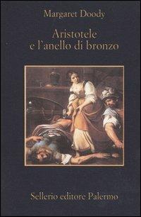 Aristotele e l'anello di bronzo - Margaret Doody - copertina