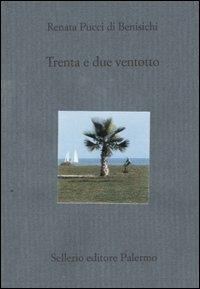 Trenta e due ventotto - Renata Pucci Di Benisichi - copertina