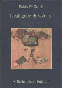 Il calligrafo di Voltaire - Pablo De Santis - copertina